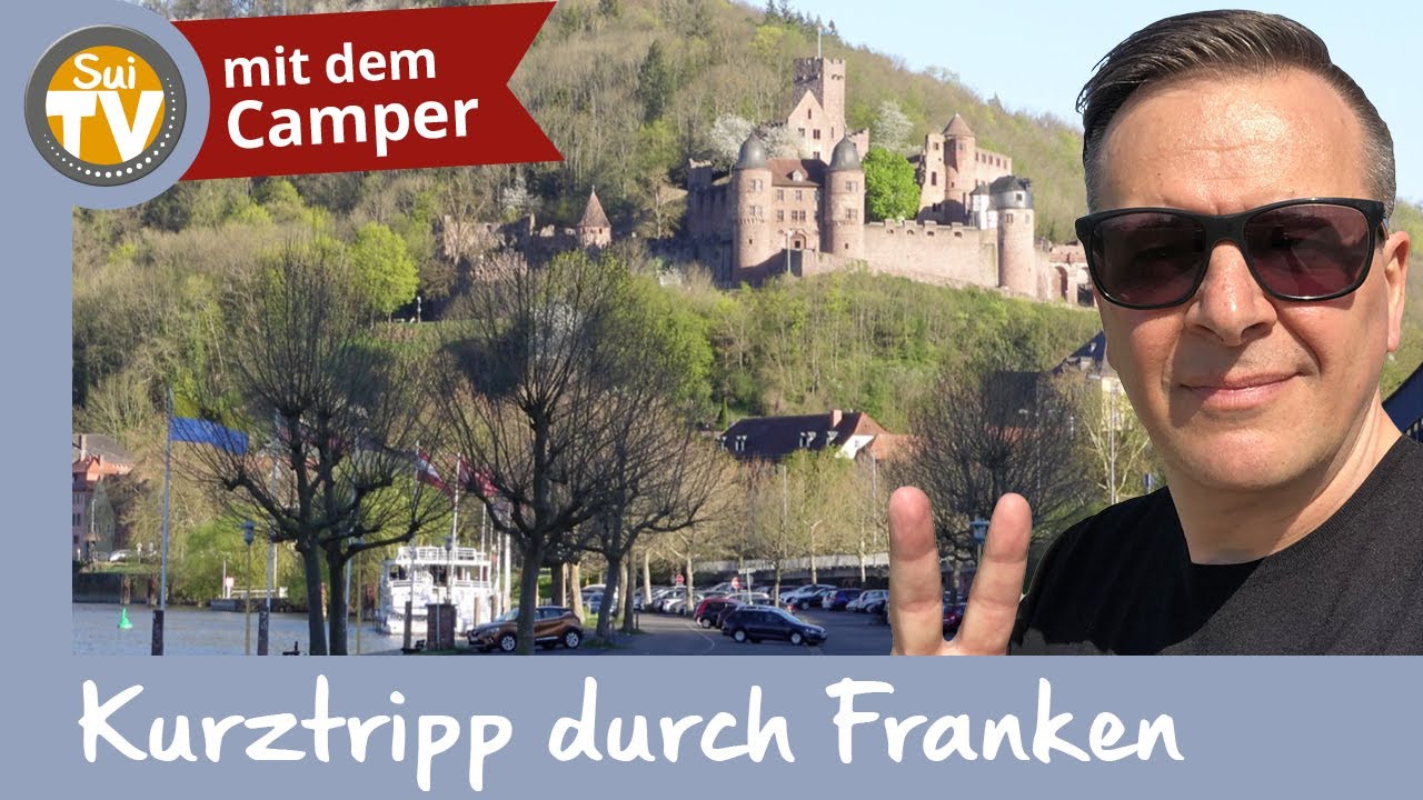 Kurztripp mit dem Camper durch Franken