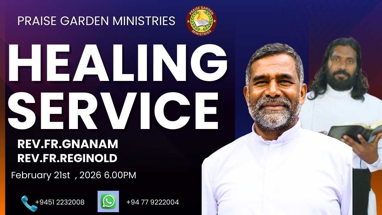 HEALING SERVICE 2026|| FEB 21 || PRAISE GARDEN MINISTRIES|| FATHER GNANAM