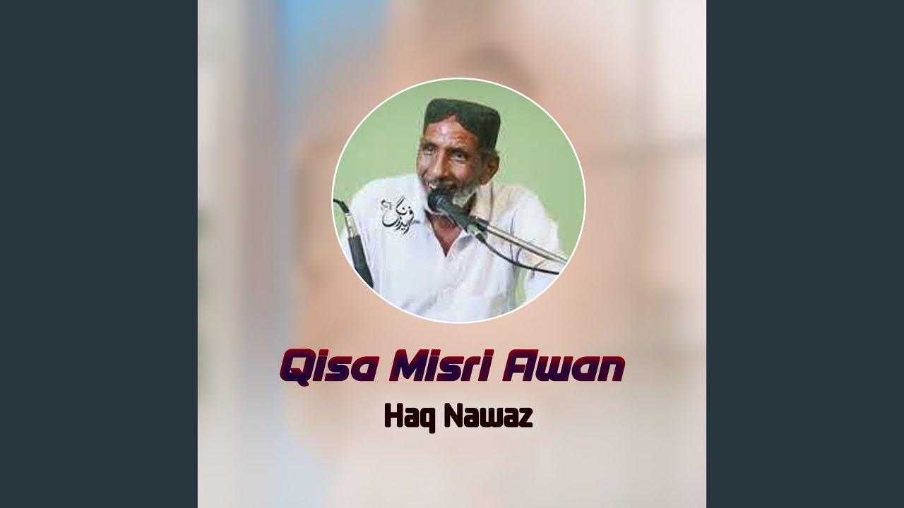 Qisa Misri Awan, Pt. 2
