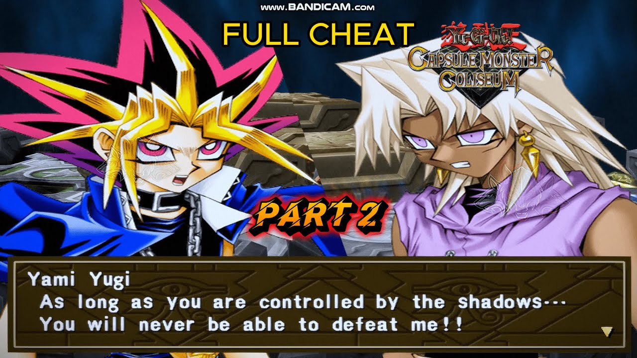 Yu-Gi-Oh Capsule Monster Coliseum MOD || FULL CHEAT #PART 2 (PS2/PCSX2)