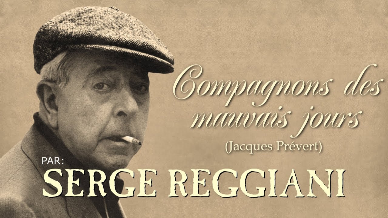 Compagnons des mauvais jours (par Serge Reggiani)