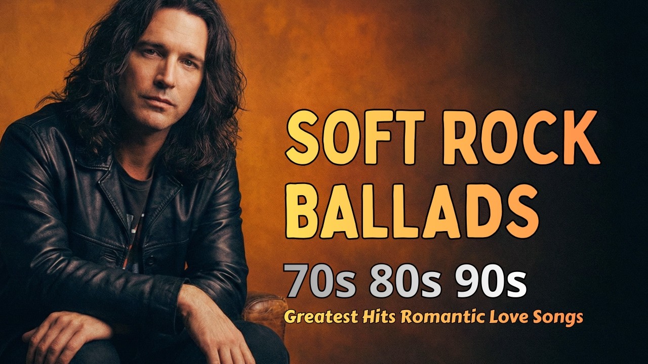 Best Soft Rock Ballads of the 70s, 80s & 90s | Romantic Love Songs [ Feb 19 2026 ]