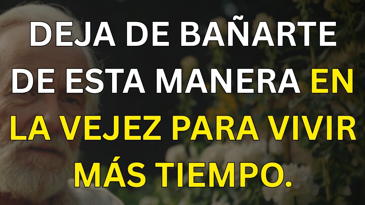 ¡Adultos mayores, 5 hábitos comunes al bañarse que acortan tu vida después de los 60 ¡cámbialos hoy!