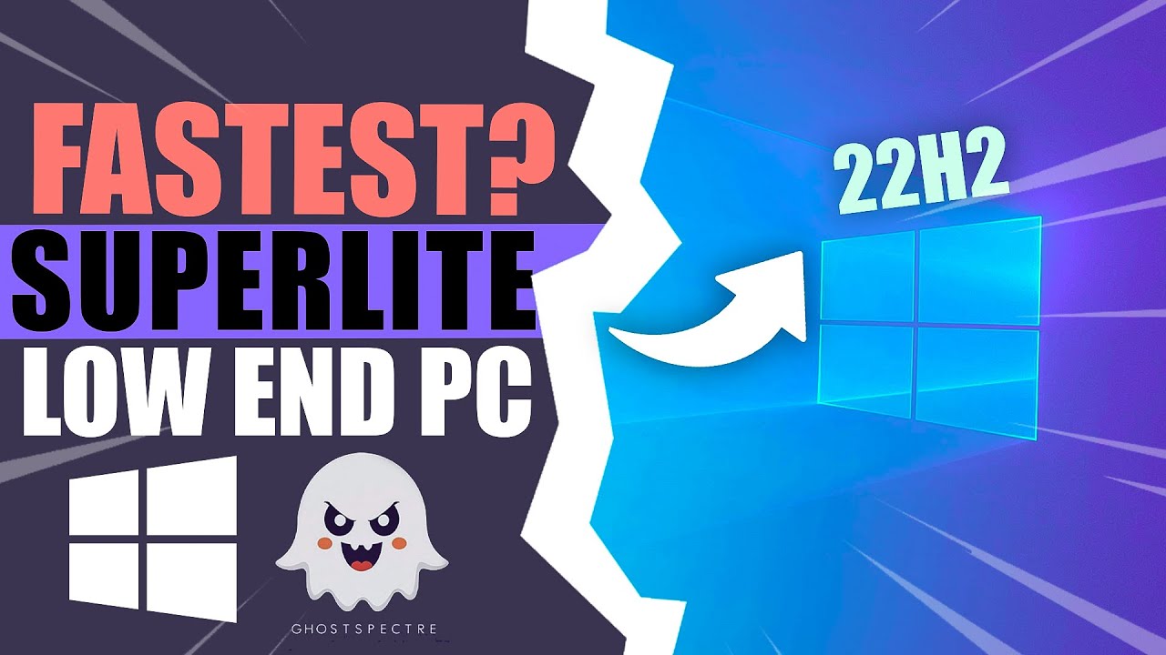 Ghost Spectre OS - 22H2 Windows 10 | Fastest Windows 10?