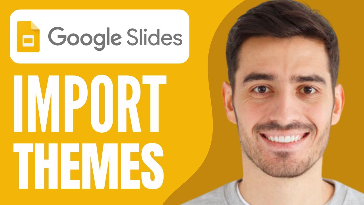 How to Import Themes to Google Slides (2026)