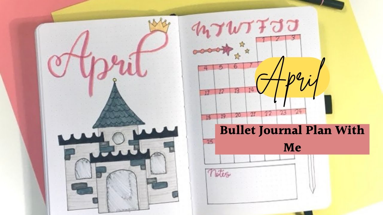 April Bullet Journal Setup 2022: Fairytale Royalty Theme