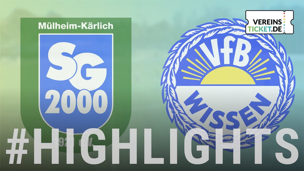 SG 2000 Mülheim-Kärlich - VfB Wissen I Rheinlandliga Herren 2. Spieltag 2025