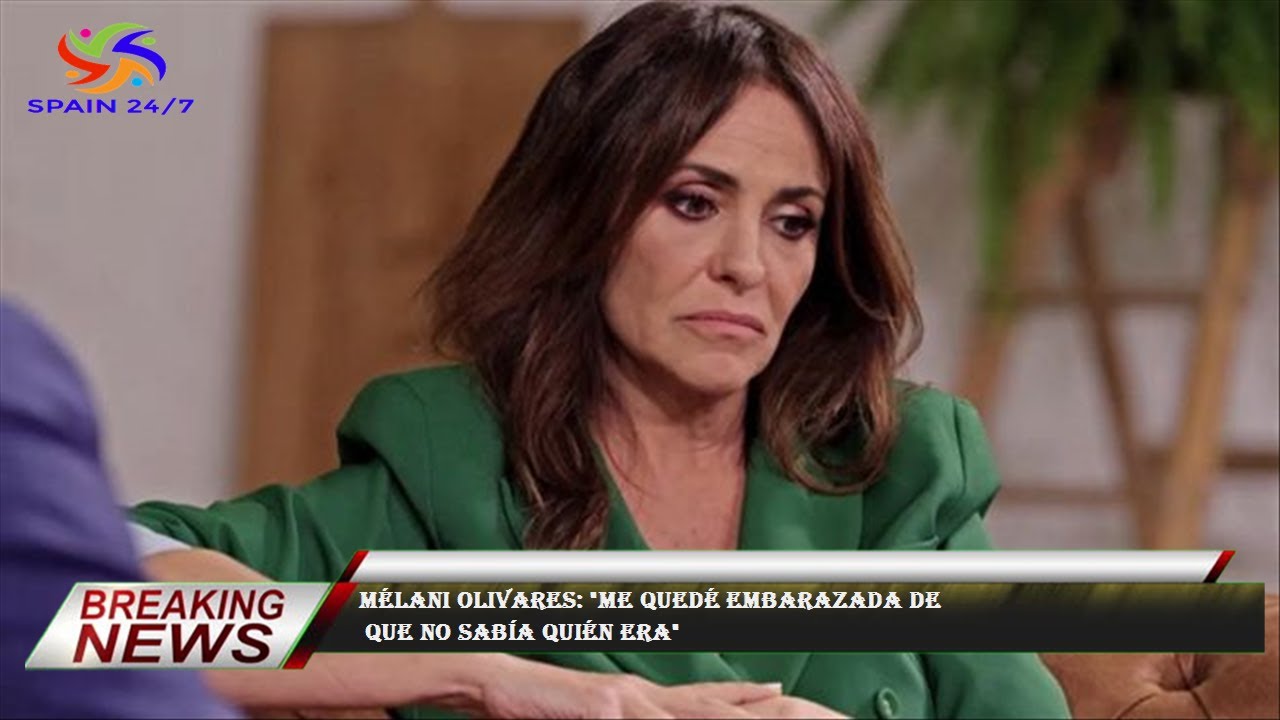 Mélani Olivares: 
