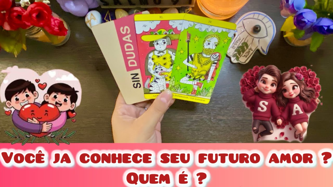 🤔💕EU JÁ CONHEÇO MEU FUTURO AMOR ? QUEM É? | #tarot #tarotamor #amor #tarotonline #tarotgratis