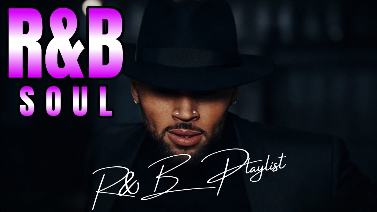 ROMANTIC R&B SOUL – RELAXING SOULFUL MIX FOR LOVE & CHILL NIGHTS