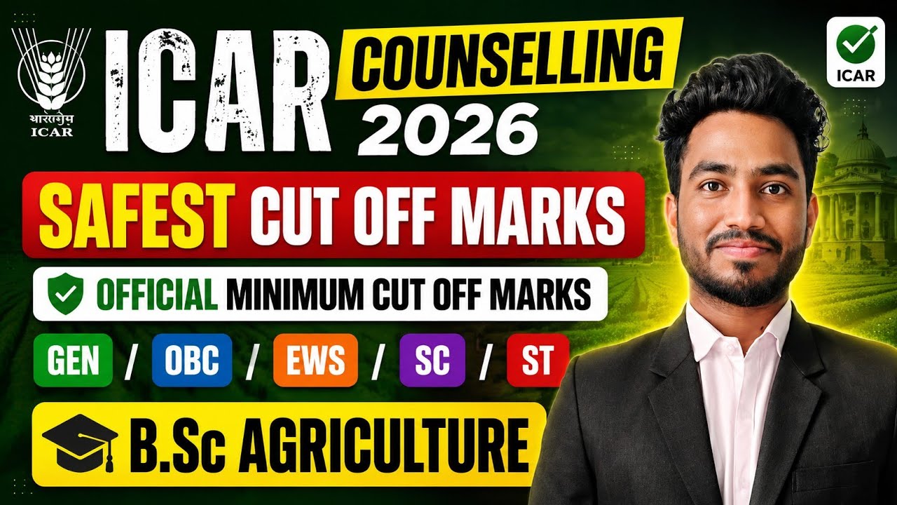 ICAR Cut Off Marks🔥For Agriculture|| ICAR COUNSELLING 2026 || GEN/OBC/EWS/SC/ST Safe Score