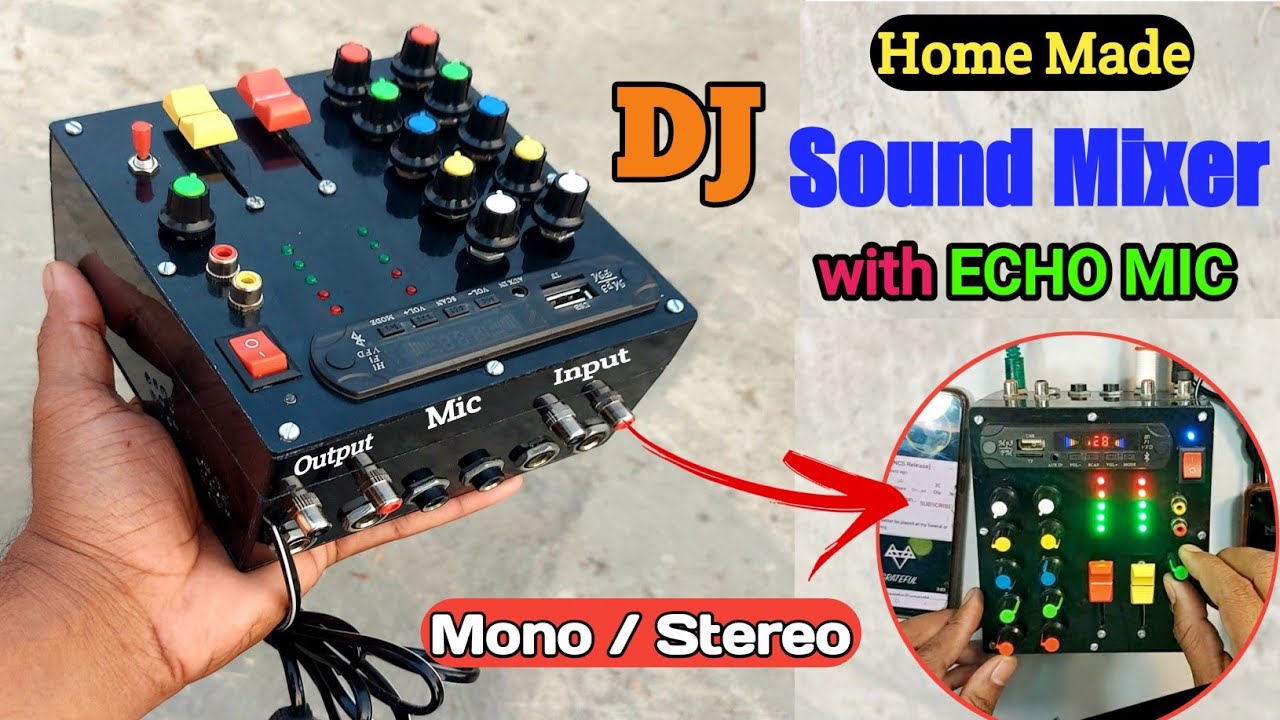 How to make Dj Mixer at home | Homemade DJ Mixer | Mono / Stereo | Echo Mic | VU Meter |