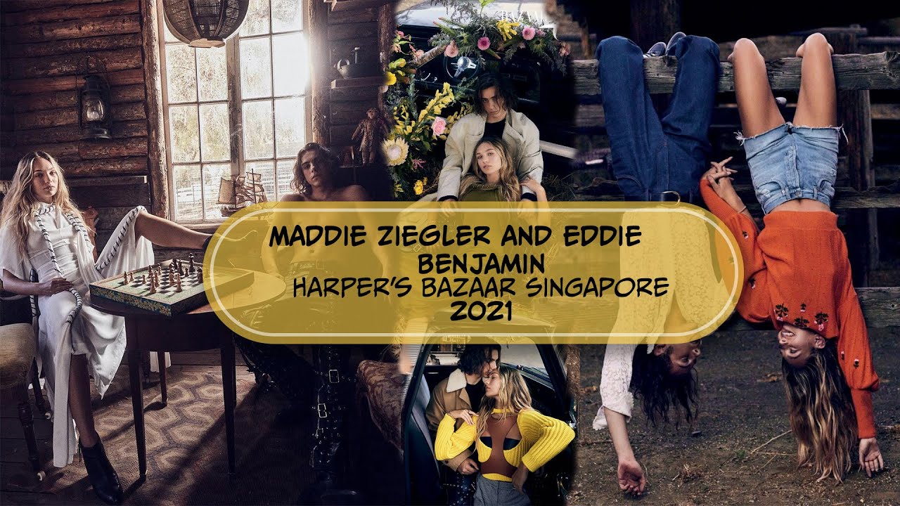 Maddie Ziegler and Eddie Benjamin - Harper's BAZAAR Singapore, 2021