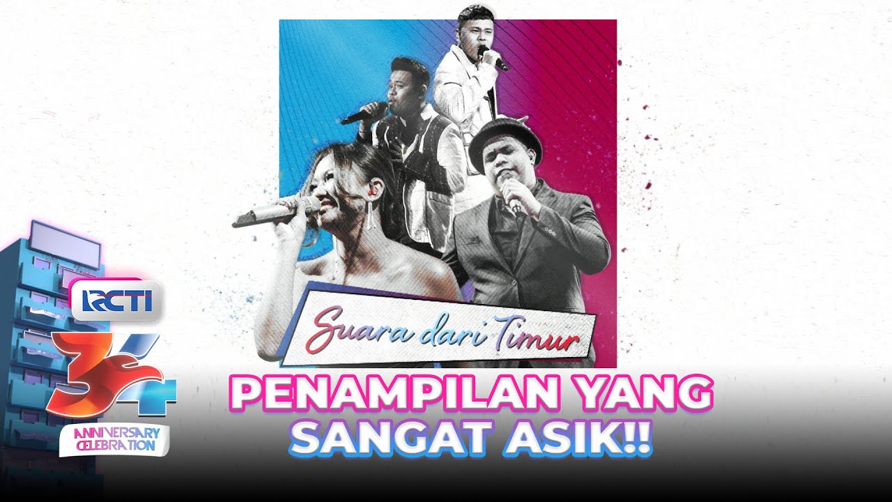 SUARA DARI TIMUR! Andmesh X Marion Jola X Gery Gany - Bolelebo | HUT RCTI 34 ANNIVERSARY CELEBRATION