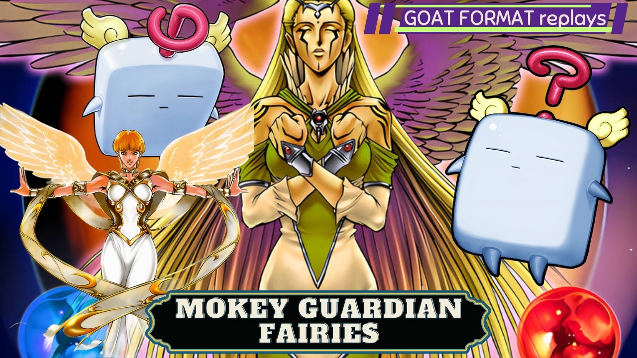 Mokey Guardian Fairies | Mokey Mokey in GOAT Format? | Replays EDOpro Yugioh
