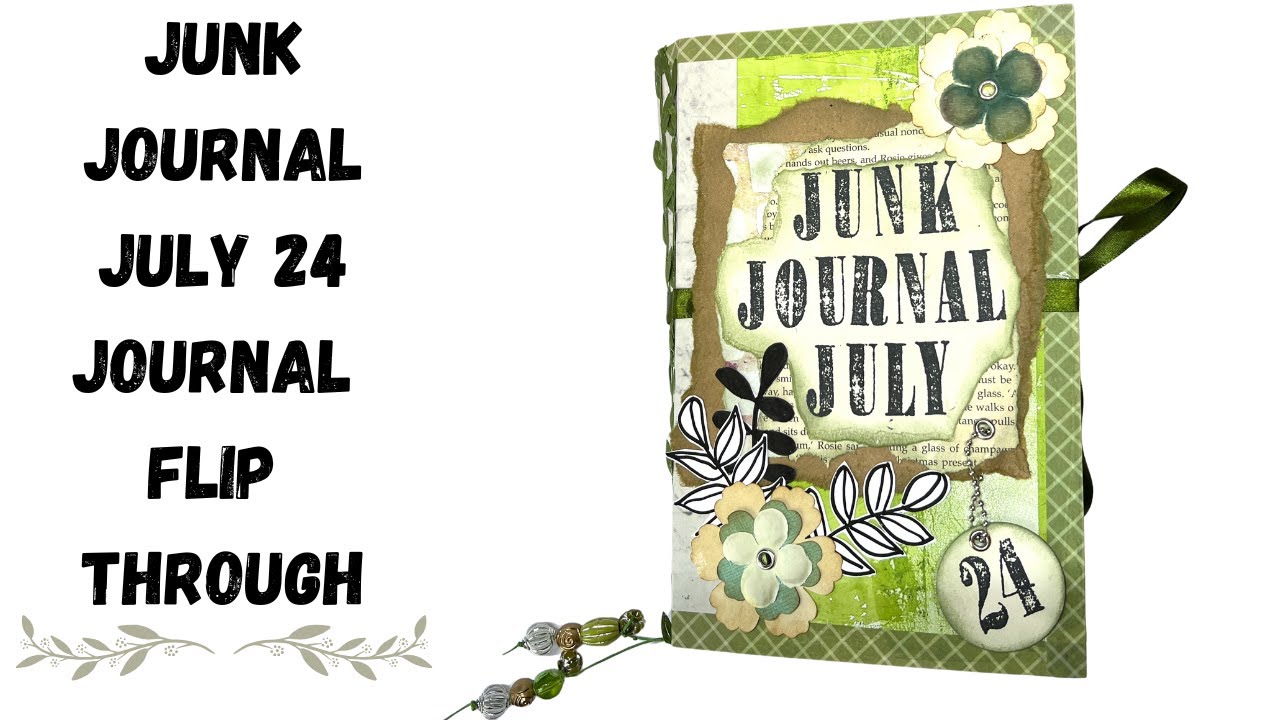 Junk Journal July 24 Journal Flip Through
