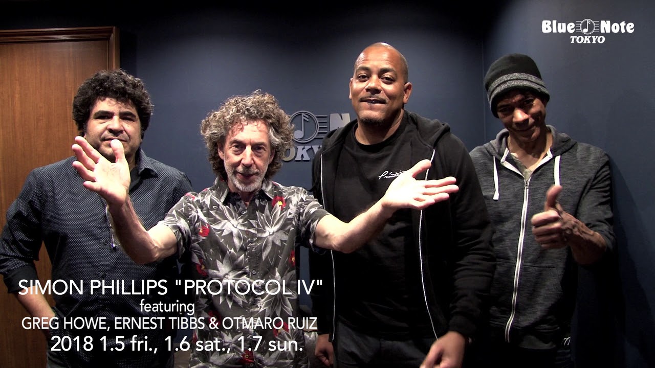 SIMON PHILLIPS &ldquo;PROTOCOL Ⅳ&rdquo; @BLUE NOTE TOKYO (2018 1.5 fri.)