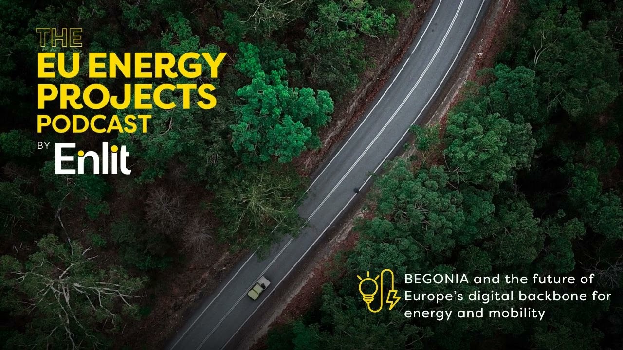 EU Energy Projects podcast: BEGONIA & future of Europe’s digital backbone for energy and mobility