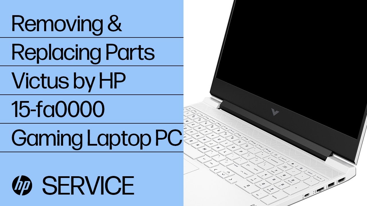 Removing & Replacing Parts | Victus by HP 15-fa0000/fa2000 Gaming Laptop | HP Support