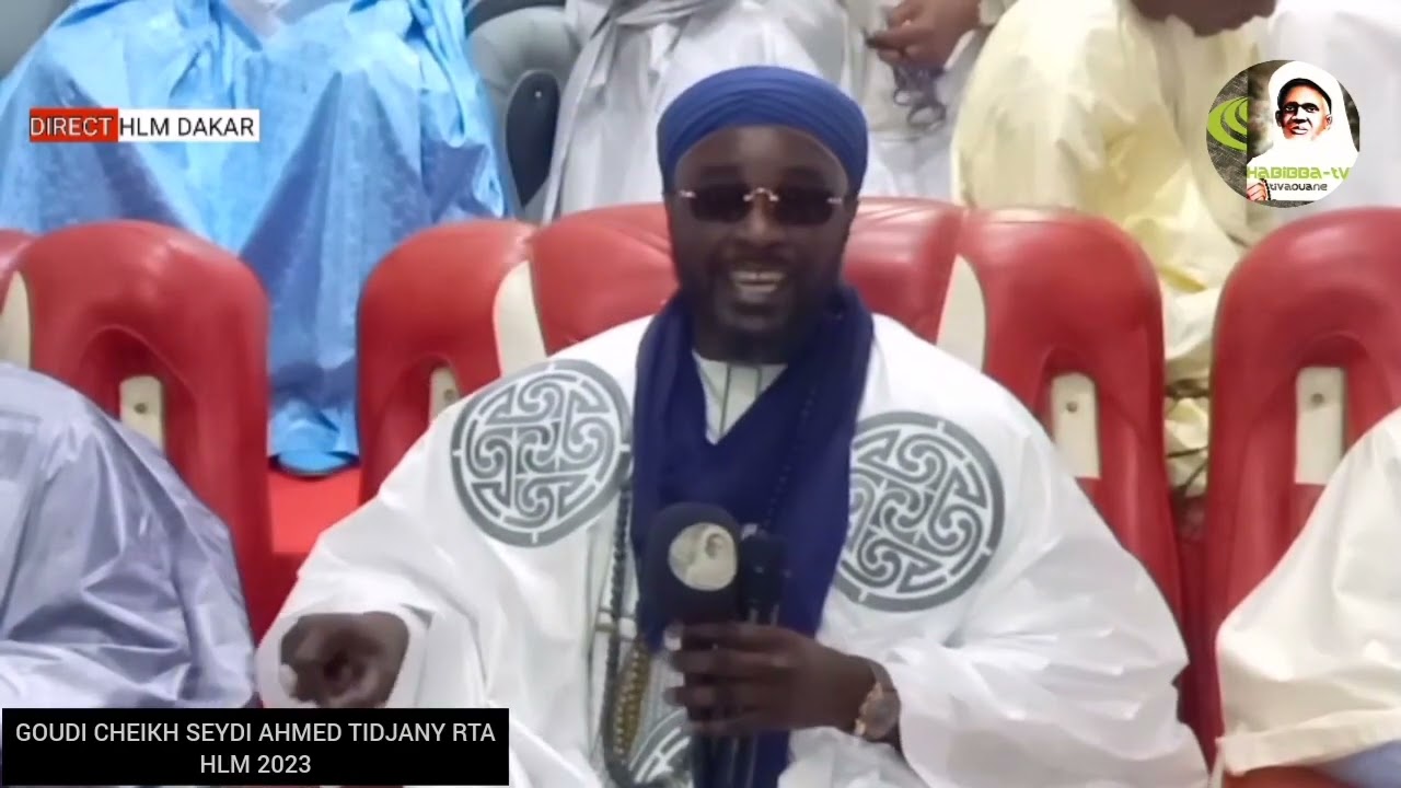 Suivez l'intégralité causerie de Serigne Ahmed Fall, GOUDI CHEIKH SEYDI AHMED TIDJANY RTA HLM 2023