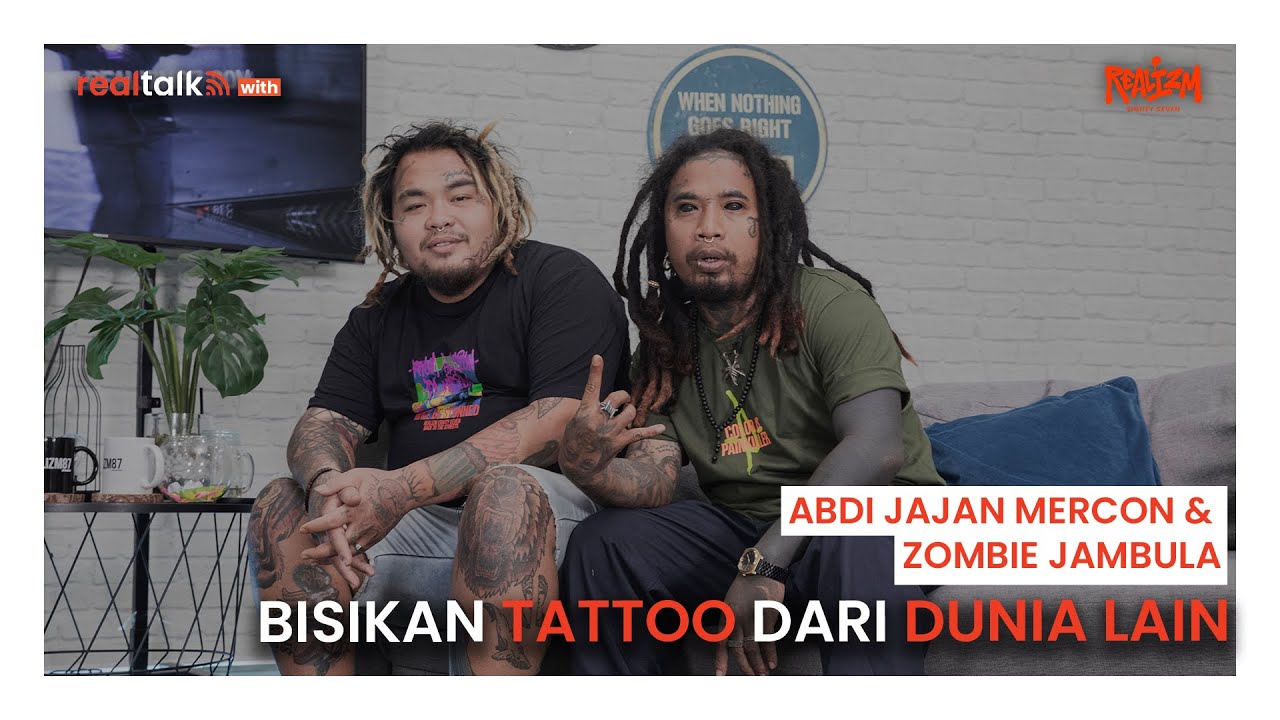 RealTalk Abdi Jajan Mercon & Zombie Jambula Part 2 - BISIKAN TATTOO DARI DUNIA LAIN?!