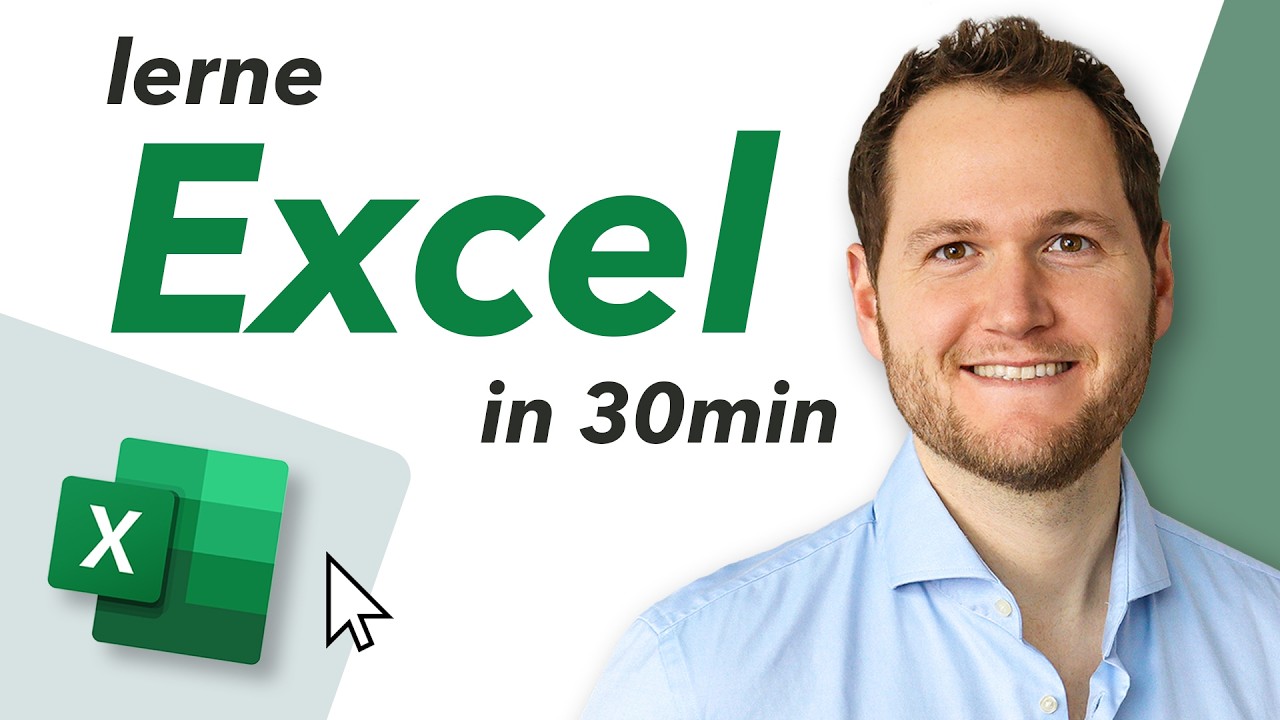 Microsoft Excel Grundlagen | Excel lernen in 30min