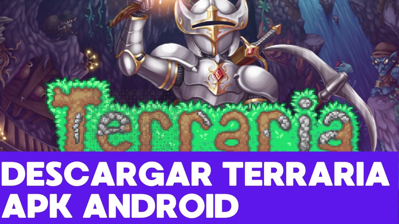 DESCARGAR TERRARIA APK ANDROID ULTIMA VERSION