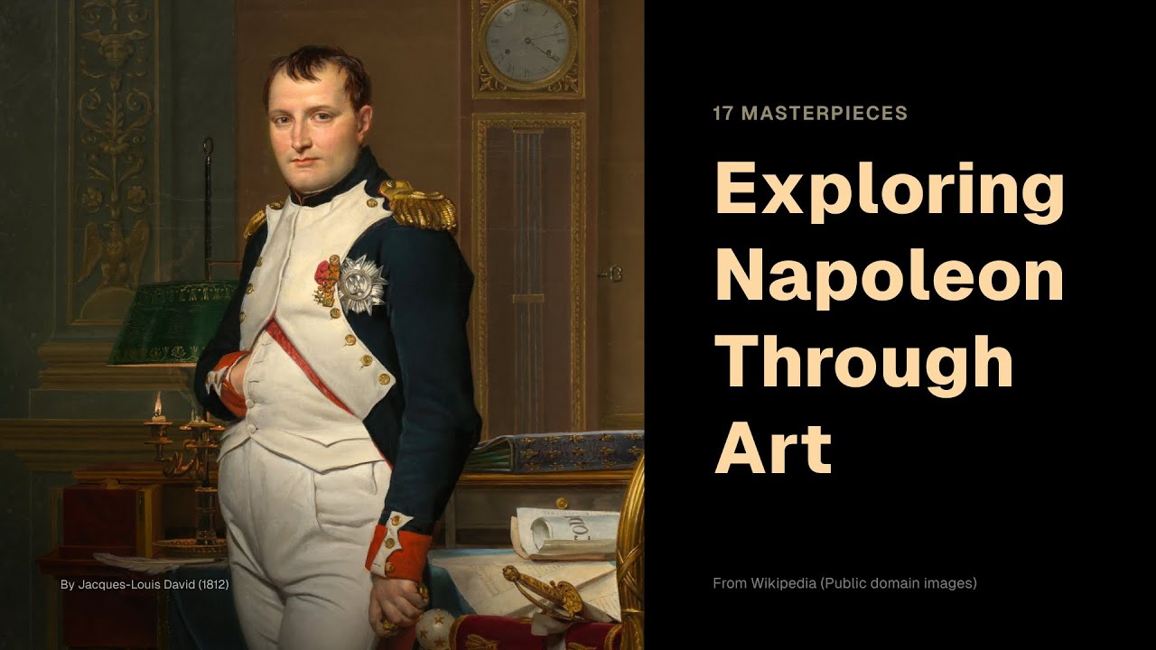 Napoleon's Canvas Journey | Timeless Paintings from the Public Domain