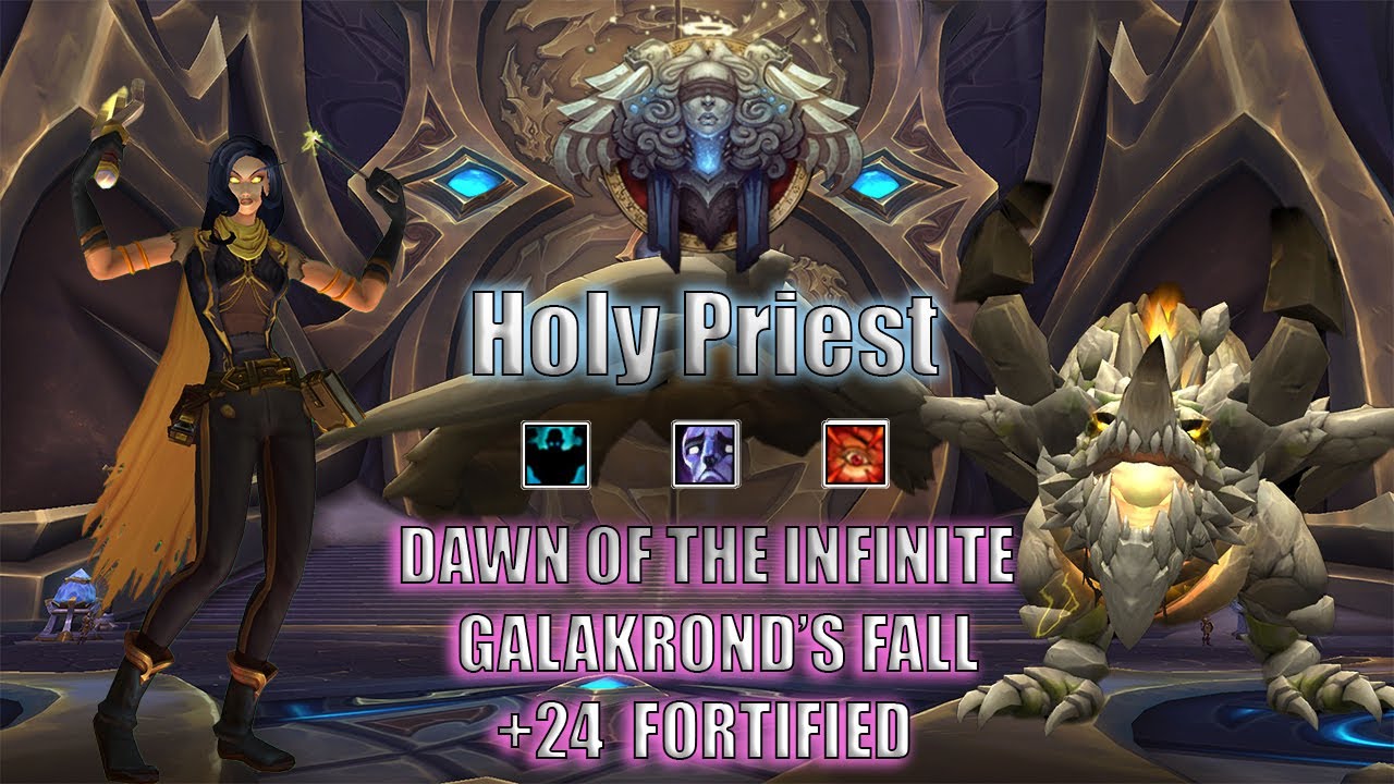 10.2 Holy Priest M+ POV | PUG +24 Dawn of the Infinite: Galakrond's Fall - Fortified