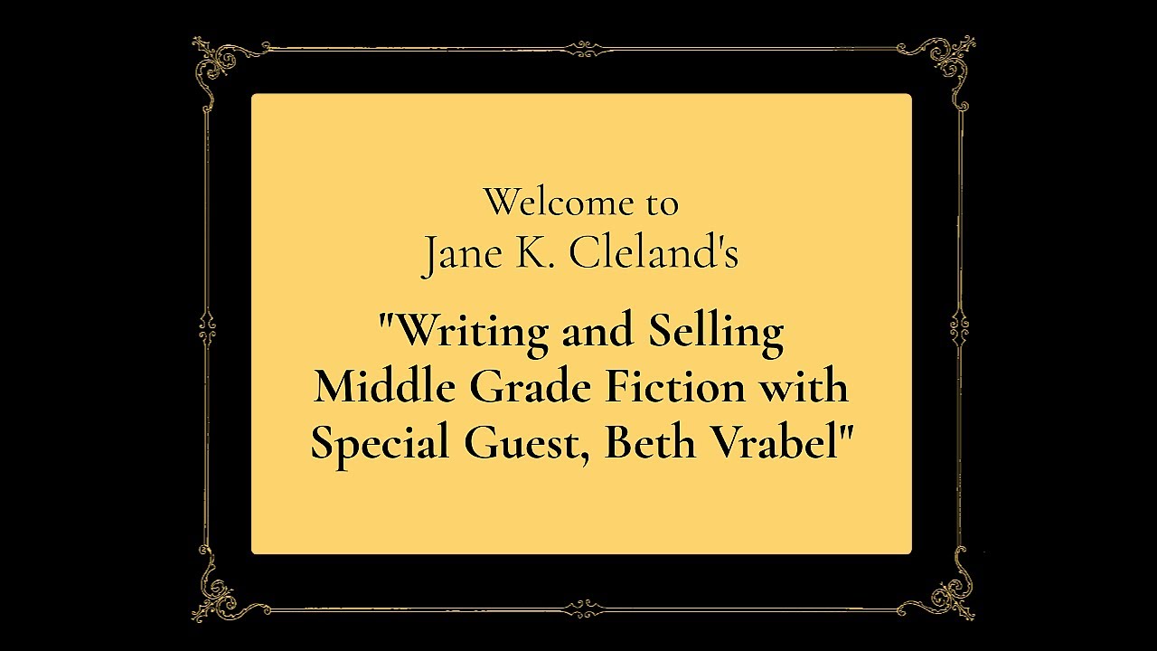 Full Replay - Writing and Selling Middle Grade Fiction with Special Guest, Beth Vrabel - 01/21/2023