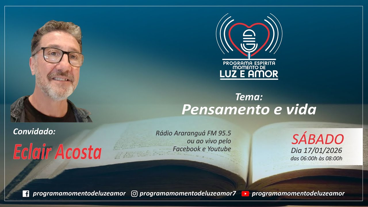 Eclair Acosta (Bal. Arroio do Silva) - Momento de Luz e Amor - 17-01-2026