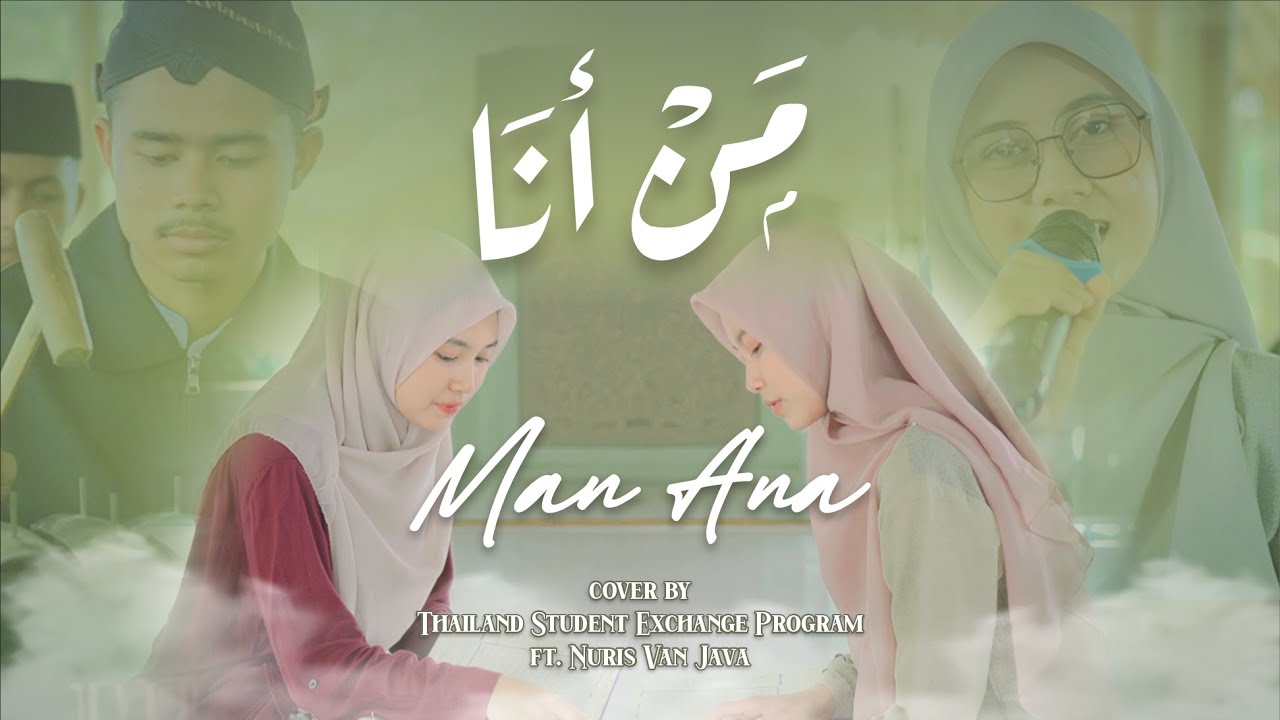 MAN ANA (Gamelan Version) - cover by THAILAND STUDENT EXCHANGE PROGRAM ft NURIS VAN JAVA