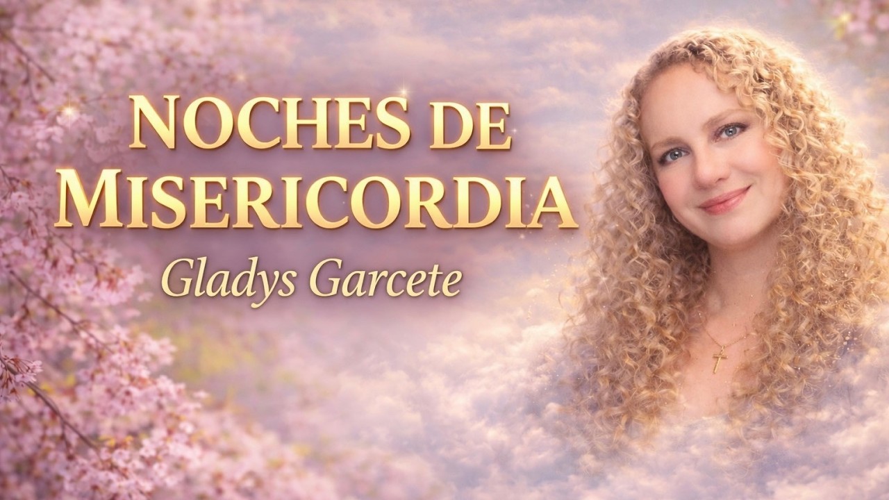 Noches de Misericordia. EN  VIVO. Domingo 8 de marzo 2026.