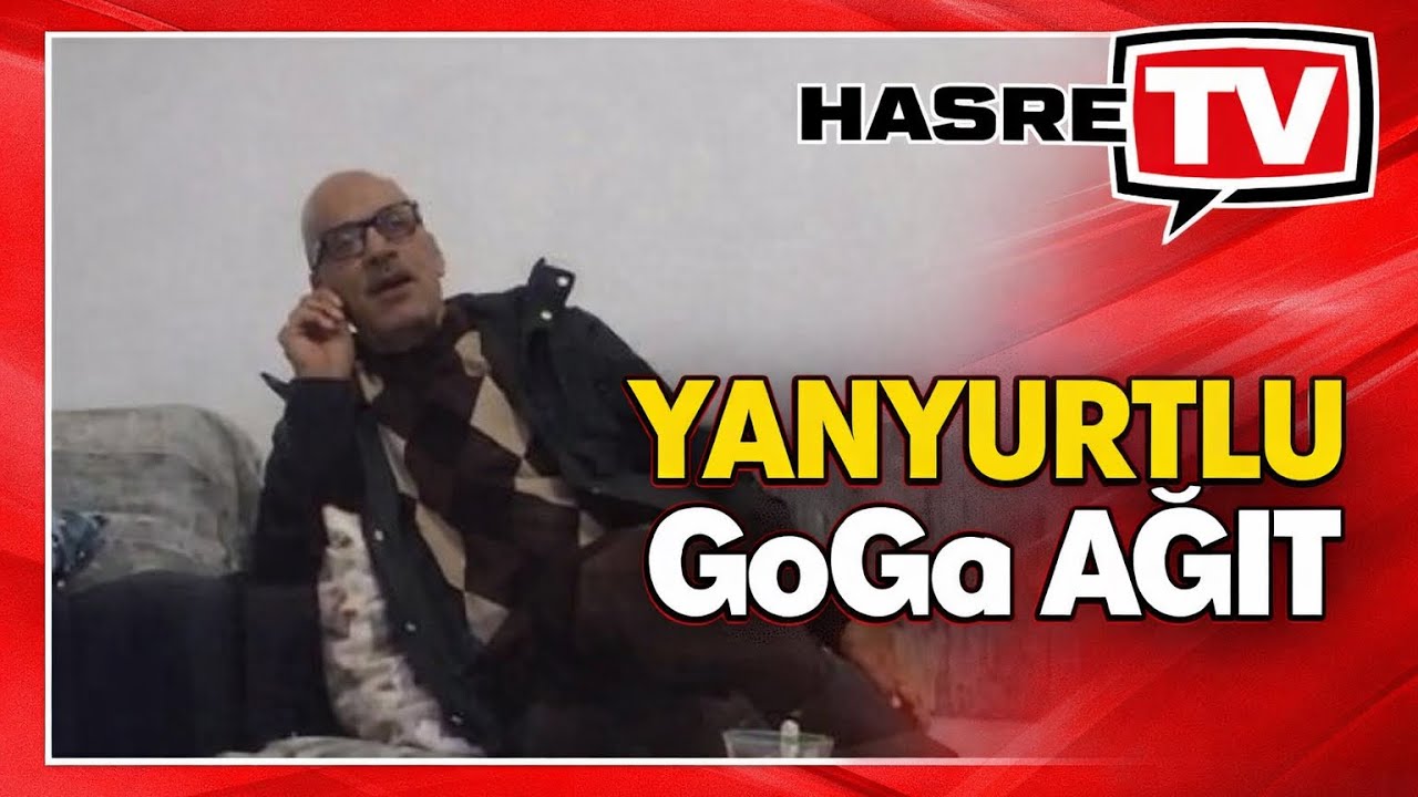 Yanyurtlu Goga agıt