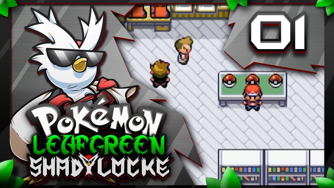 Pokemon Leaf Green ShadyLocke w/ ShadyPenguinn Ep01 
