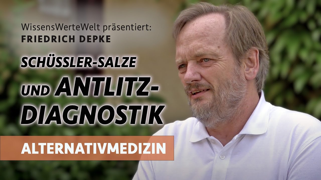 Sch&uuml;&szlig;ler-Salze und Antlitzdiagnostik | Friedrich Depke im Gespr&auml;ch