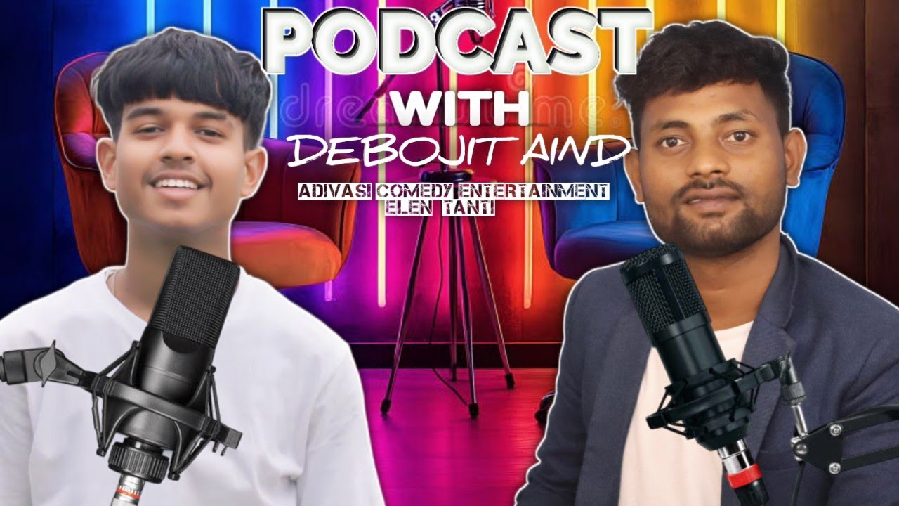 Adivasi Podcast || #Debojit Aind || Elen Tanti || Adivasi Comedy Entertainment ||