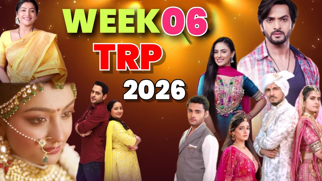 Dangal TV All TV Serial Full Barc TRP Week 06 Pati Brahmachari Rimjhim Man Sundar 2026