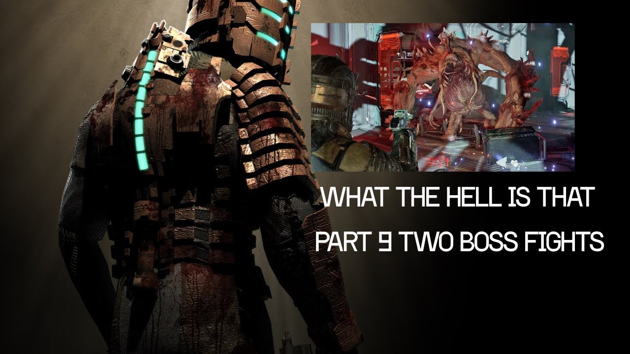 DEADSPACE PART 9 TWO PRETTY BIG BOYS MERC'D