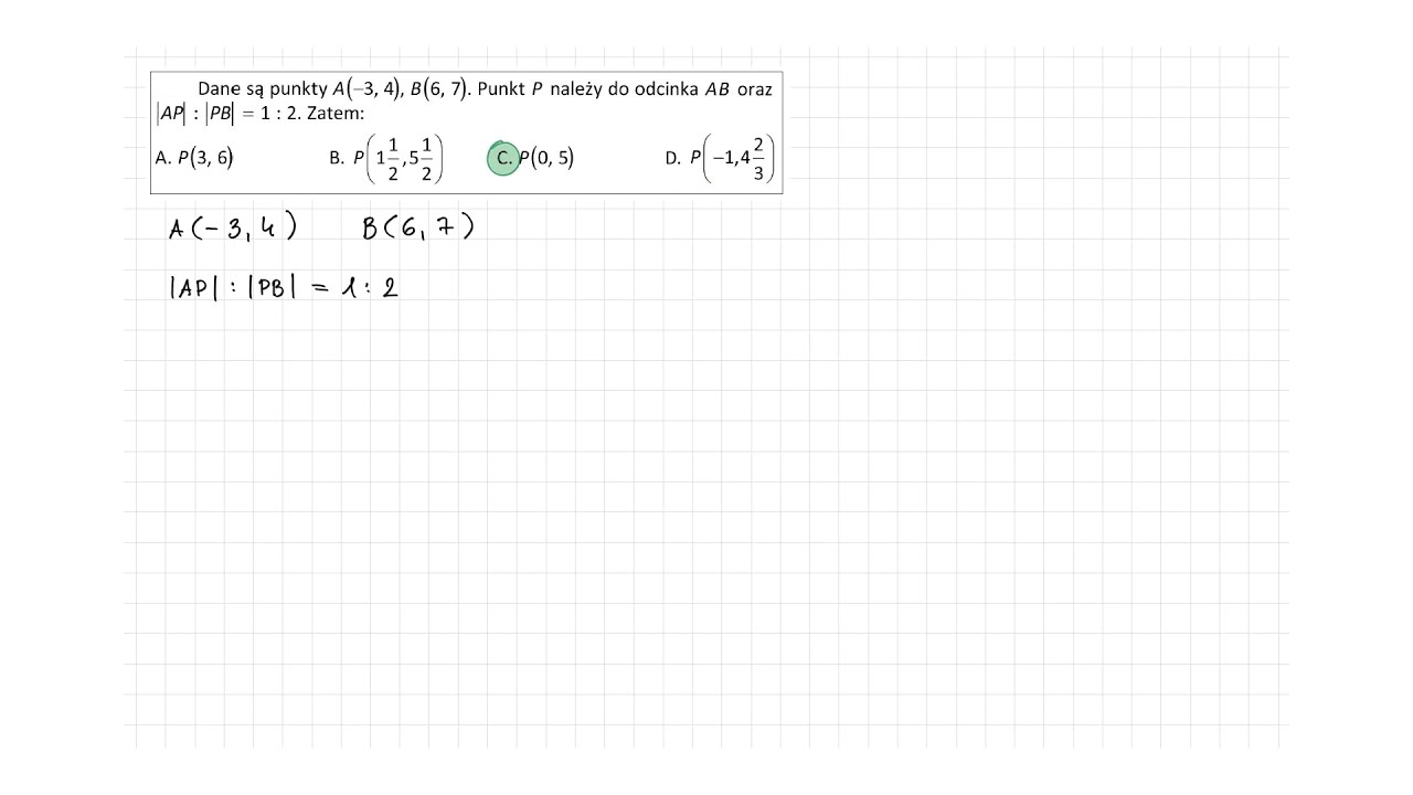 [10/s.125/ZP2OE] Dane są punkty A, B. Punkt P należy do odcinka AB oraz |AP| : |PB| = 1 : 2. Zatem: