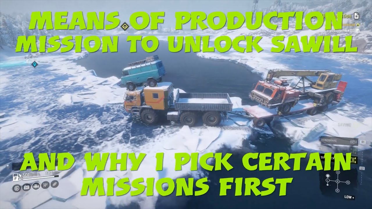 SnowRunner Means Of Production Mission And Why I Pick Certain Missions First