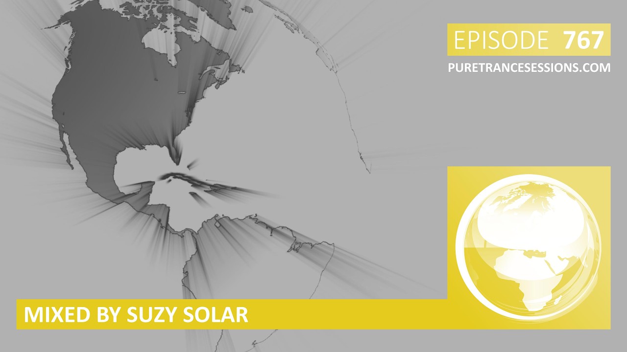Pure Trance Sessions 767 by Suzy Solar Podcast