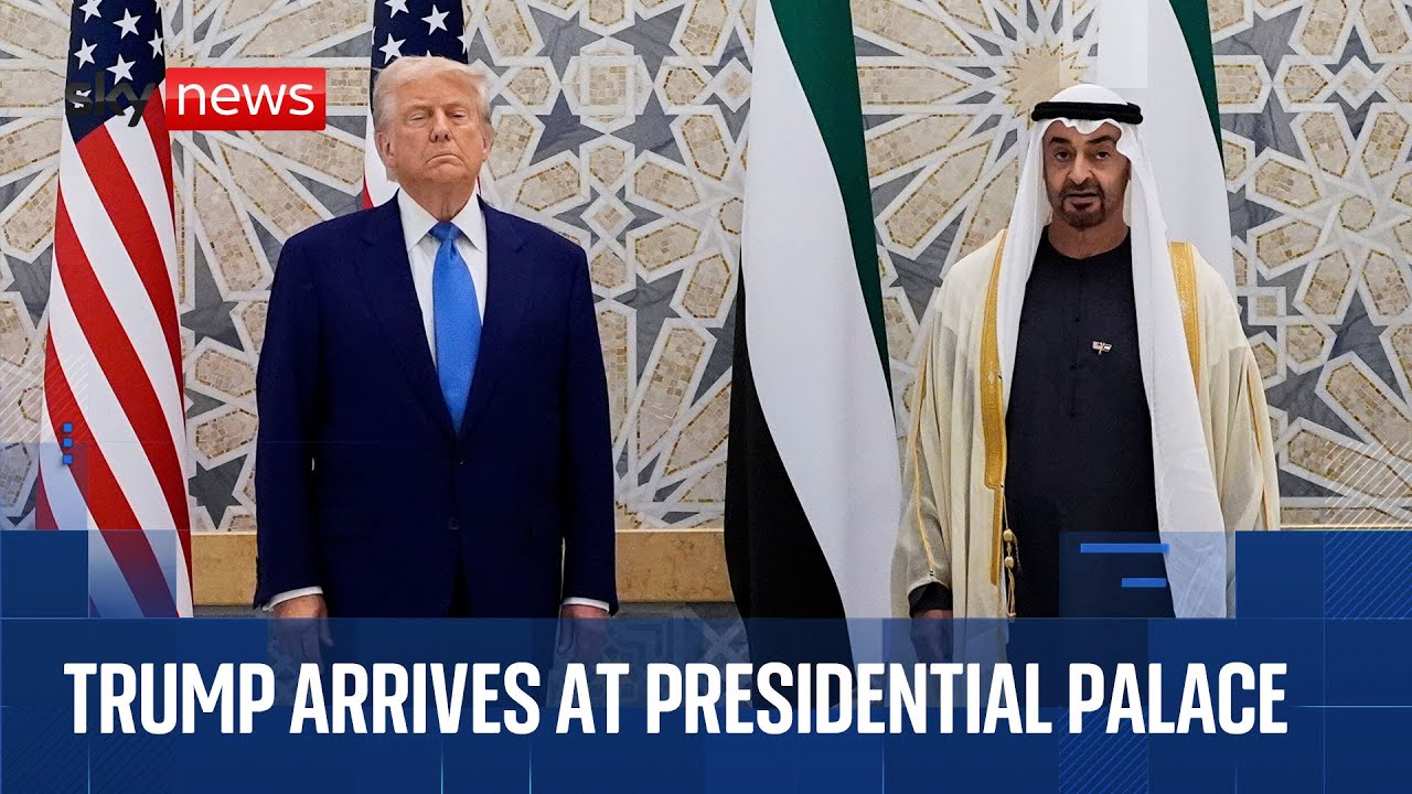 President Trump arrives at presidential palace in Abu Dhabi