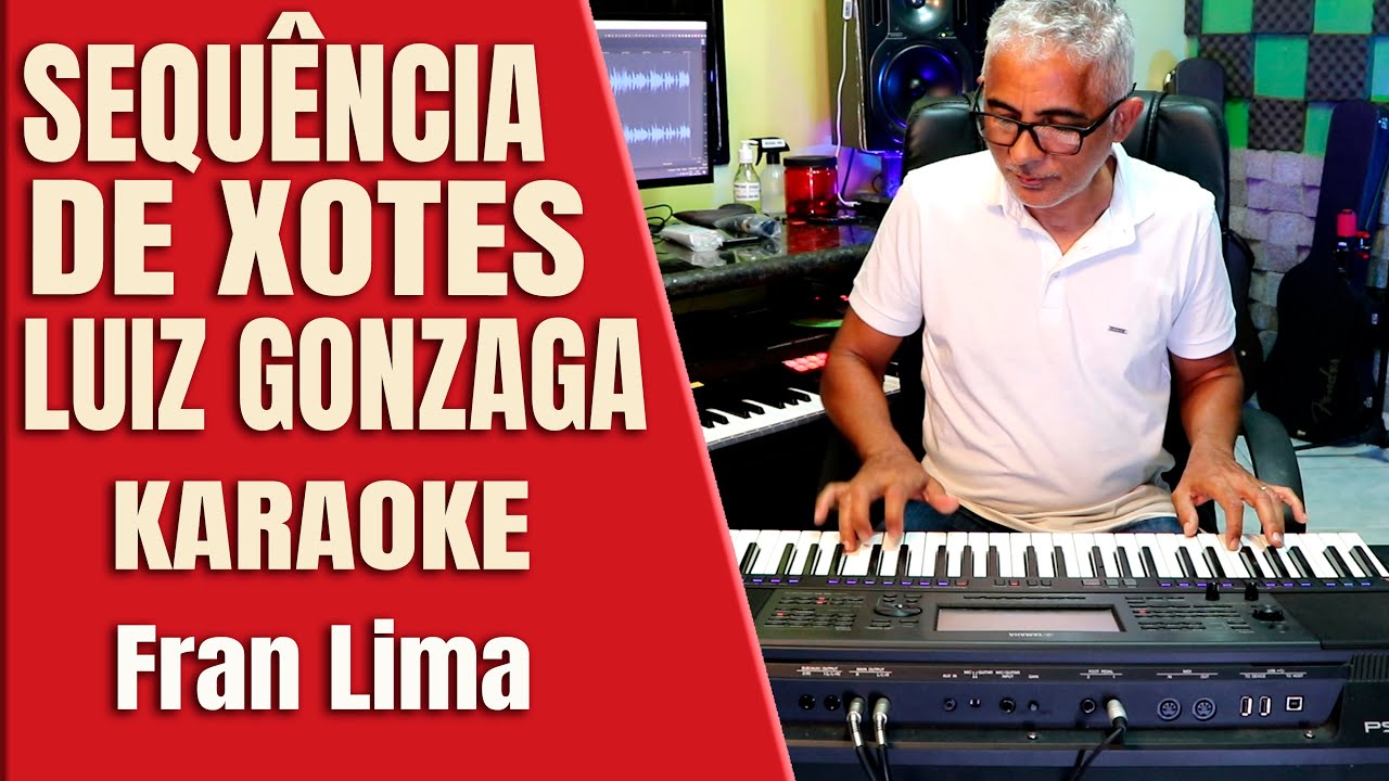 Sequencia de xotes - Luiz Gonzaga - Karaokê FL