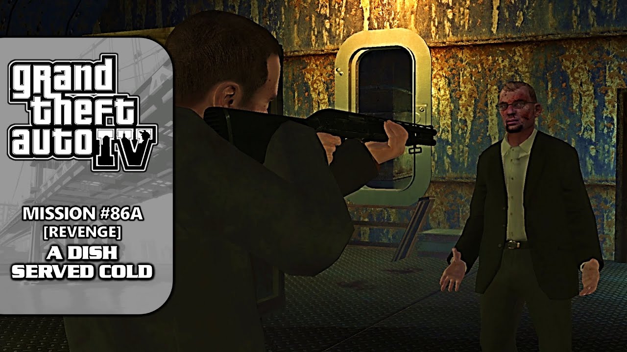 GTA 4 [NEW 100% Walkthrough] - Mission #86A: A Dish Served Cold (Revenge)