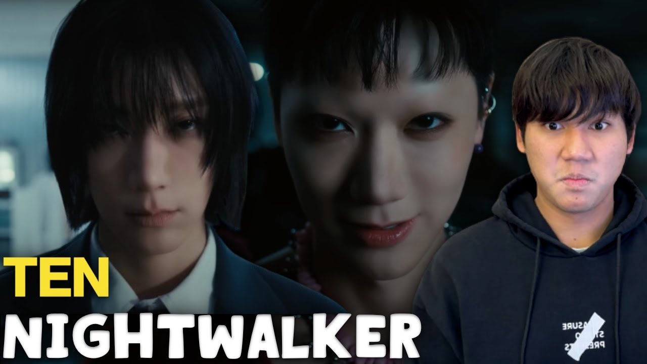 [REACTION] TEN 텐 'Nightwalker' MV