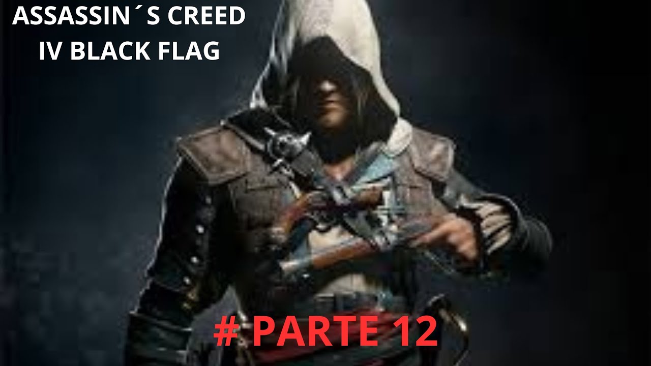 CONTINUAÇÃO PARTE #12🔴ASSASSIN´S CREED BLACK FLAG