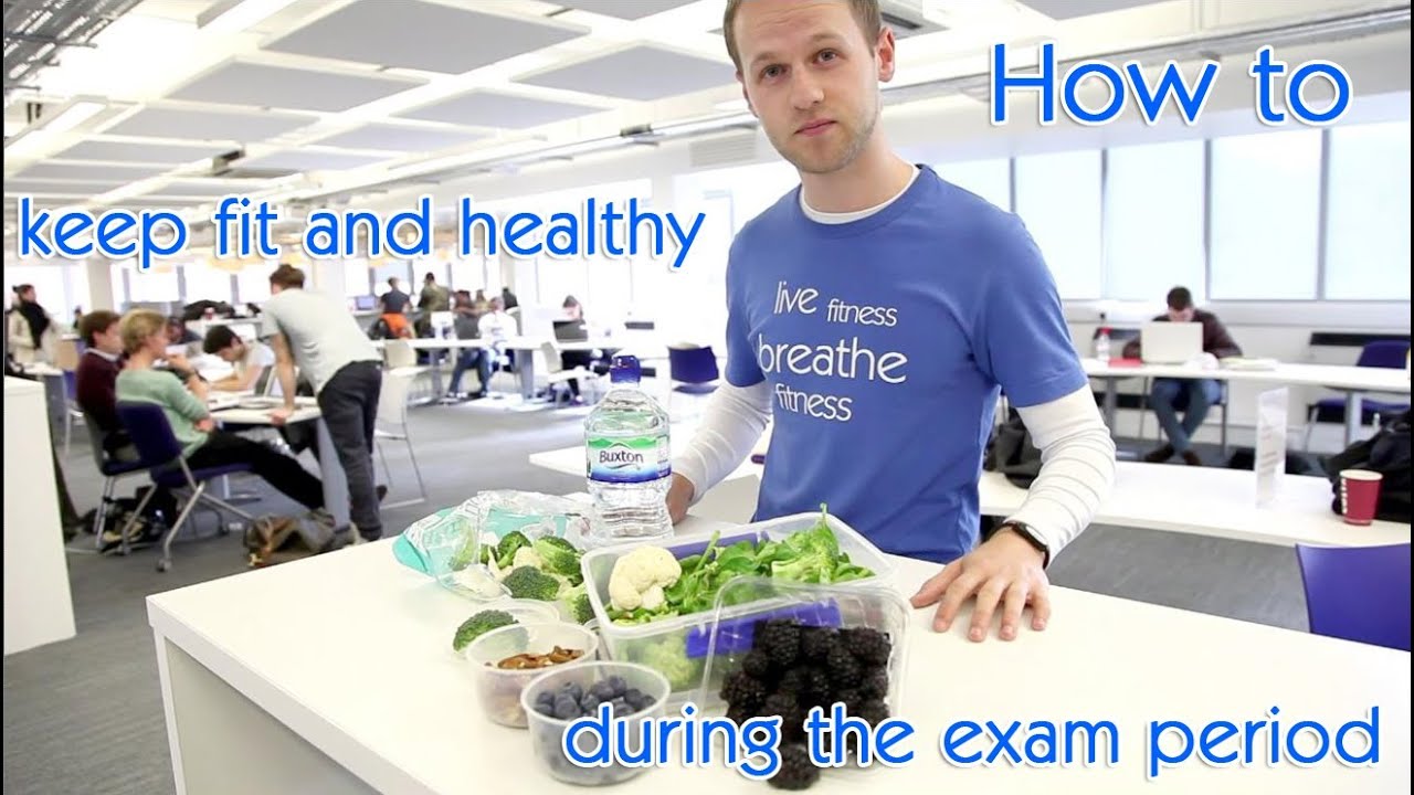 How to: Keeping fit and healthy during the exam period