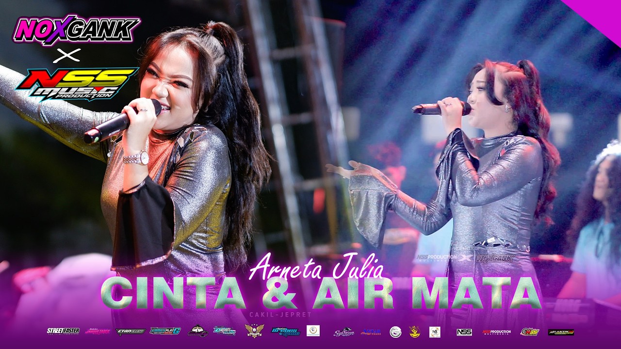 CINTA DAN AIR MATA - ARNETA JULIA | NSS MUSIC - HAPPY PARTY NOXGANK