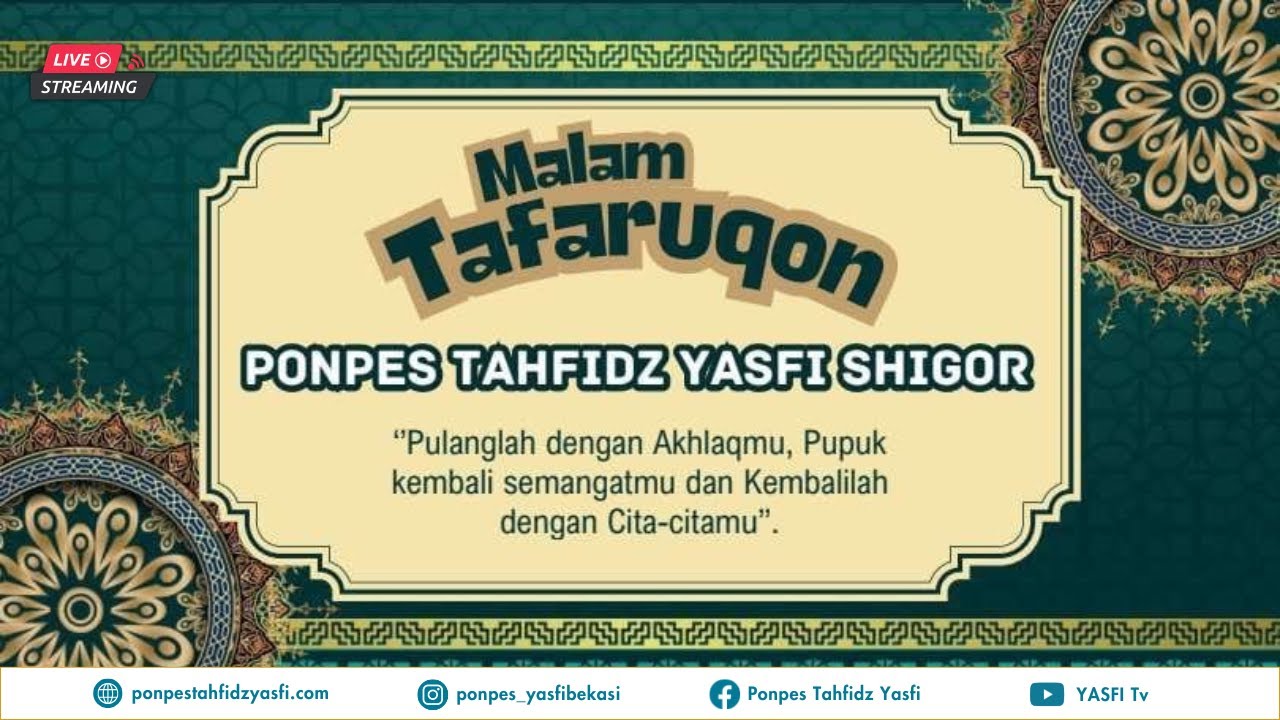 (LIVE)  MALAM TAFARUQON PONDOK PESANTREN TAHFIDZ YASFI BEKASI